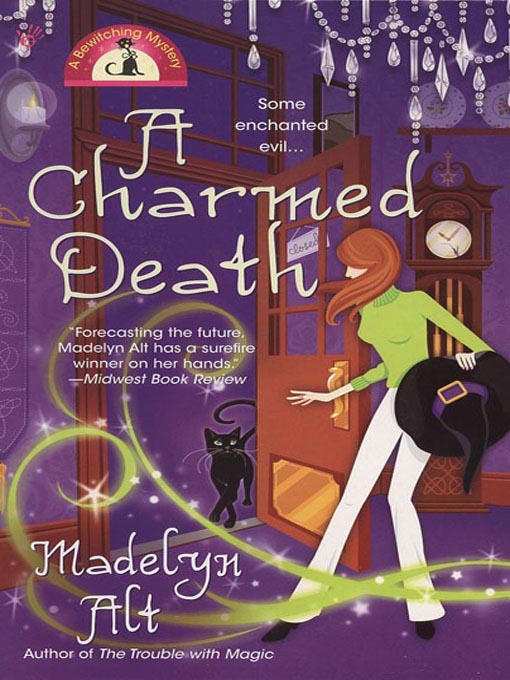 Title details for A Charmed Death by Madelyn Alt - Available